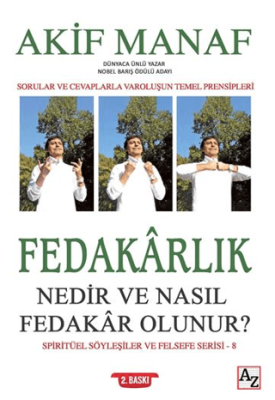 Fedakârlık Nedir ve Nasıl Fedakâr Olunur? - 1