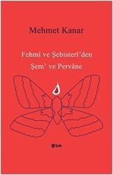 Fehmi ve Şebisteri`den Şem ve Pervane - Şule Yayınları