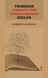 Fehrenge Kırmancki-Tırki - Türkçe -Kırmancki Sözlük - El Yayınları