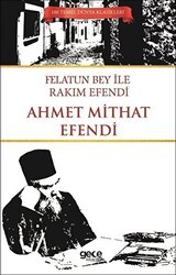 Felatun Bey İle Rakım Efendi - Gece Kitaplığı