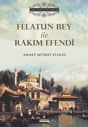 Felatun Bey İle Rakım Efendi - Yörünge Yayınları