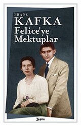 Felice’ye Mektuplar - Zeplin Kitap