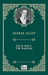 Felix Holt, The Radical - Paper Books