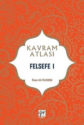 Felsefe 1 - Kavram Atlası - 1