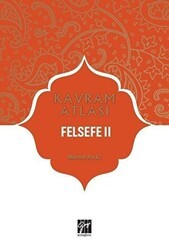 Felsefe 2 - Kavram Atlası - Gazi Kitabevi