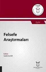 Felsefe Araştırmaları AYBAK 2019 Eylül - Akademisyen Kitabevi