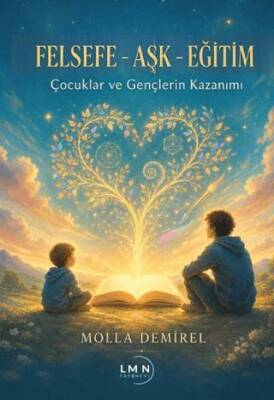 Felsefe - Aşk - Eğitim - 1