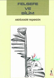 Felsefe ve Bilim - El Yayınları