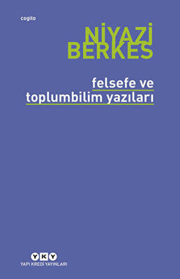 Felsefe ve Toplumbilim Yazıları - 1