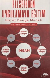 Felsefeden Uygulamaya Eğitim Hayat Denge Modeli - Motto Yayınları