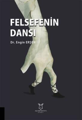 Felsefenin Dansı - 1