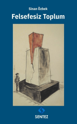 Felsefesiz Toplum - 1