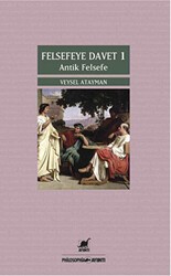 Felsefeye Davet 1 : Antik Felsefe - Ayrıntı Yayınları