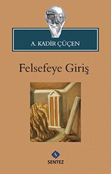 Felsefeye Giriş - Sentez Yayınları