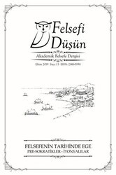 Felsefi Düşün Akademik Felsefe Dergisi Sayı: 13 - Ekim 2019 - Pinhan Yayıncılık