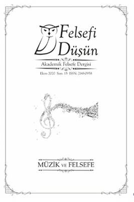 Felsefi Düşün Akademik Felsefe Dergisi Sayı: 15 - Ekim 2020 - 1