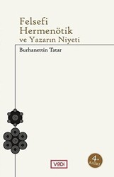 Felsefi Hermenötik ve Yazarın Niyeti - Vadi Yayınları