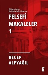 Felsefi Makaleler 1 - İz Yayıncılık