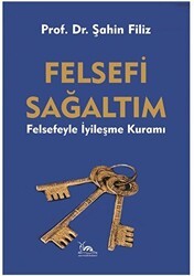 Felsefi Sağaltım - Sarmal Kitabevi