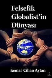 Felsefik Globalist`in Dünyası - İkinci Adam Yayınları