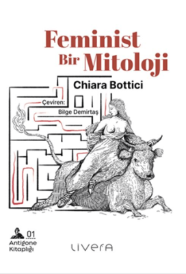 Feminist Bir Mitoloji - 1