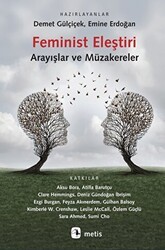 Feminist Eleştiri: Arayışlar ve Müzakereler - Metis Yayınları