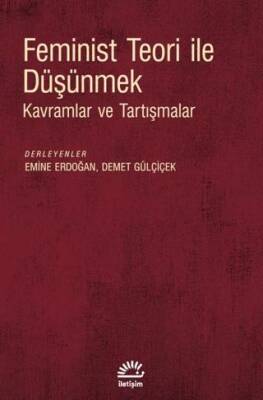 Feminist Teori İle Düşünmek - 1