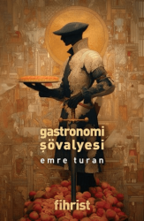 Gastronomi Şövalyesi - Fihrist Kitap