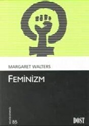 Feminizm - Dost Kitabevi Yayınları