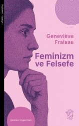 Feminizm ve Felsefe - Minotor Kitap