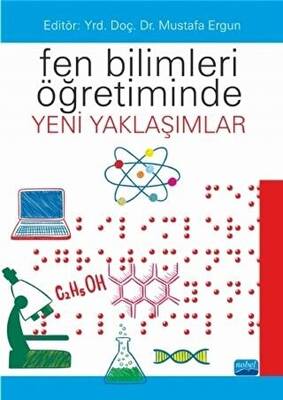 Fen Bilimleri Öğretiminde Yeni Yaklaşımlar - 1