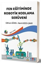 Fen Eğitiminde Robotik Kodlama Serüveni - Eğiten Kitap