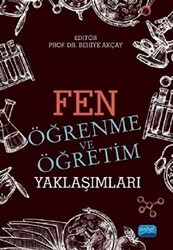 Fen Öğrenme ve Öğretim Yaklaşımları - Nobel Akademik Yayıncılık