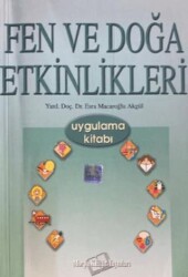 Fen ve Doğa Etkinlikleri Uygulama Kitabı - Morpa Kültür Yayınları