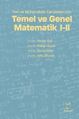 Doruk Yayınları Fen ve Mühendislik Fakülteleri için Temel ve Genel Matematik 1 - 2 - 1