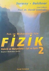Fizik Serway - Fen ve Mühendislik İçin Elektrik ve Manyetizma-Işık Optik 2. Cilt - Palme Yayıncılık