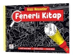 Fenerli Kitap Gizli Nesneler Uzun Süreli Dikkat, Problem Çözme, Görsel Hafıza - Yükselen Zeka Yayınları