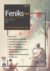 Feniks Felsefi Kültürel Hümanist Dergi Yıl: 4 Sayı: 13 2025 - Aktiffelsefe Kültür Yayınları