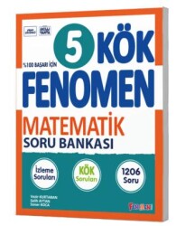 Fenomen Yayınları 5 KÖK Matematik Soru Bankası - Fenomen Yayınları