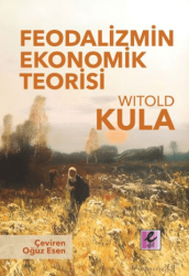 Feodalizmin Ekonomik Teorisi - Efil Yayınevi