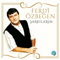 Ferdi Özbeğen - Şarkılarım Plak - Plak