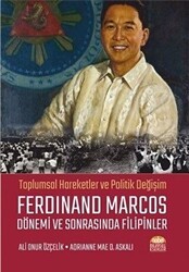 Ferdinand Marcos Dönemi ve Sonrasında Filipinler - Nobel Bilimsel Eserler