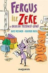 Fergus ile Zeke ve Okulun Yüzüncü Günü - Megakids Yayıncılık