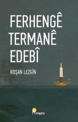 Ferhengê Termanê Edebî - Roşna Yayınları