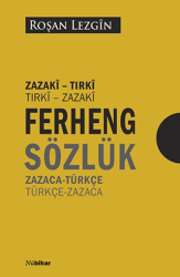 Ferhenge Zazaki-Tirki & Tirki Zazaki Zazaca-Türkçe & Türkçe-Zazaca Sözlük - Nubihar Yayınları