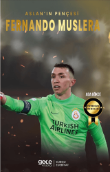 Fernando Muslera – Aslan’ın Pençesi - Gece Kitaplığı