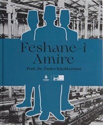 Feshane-i Amire Ciltli - İBB Yayınları