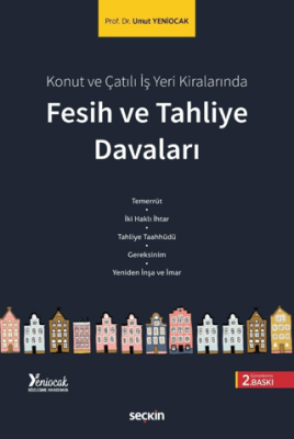 Fesih ve Tahliye Davaları - 1