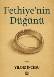 Fethiye’nin Düğünü - İleri Yayınları