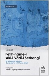 Fetih-name-i Akl-i Vadi-i Serhengi - Nizamiye Akademi Yayınları